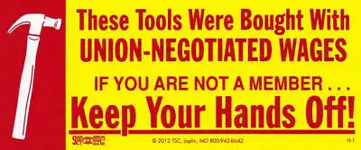 Keep Your Hands Off! Tool Box Sticker With Hammer Made In USA Union Carpenter • $3.50