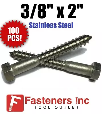 (Qty 100) 3/8  X 2  Lag Screws Hex Head Stainless Steel 18-8 / 304 • $49.99
