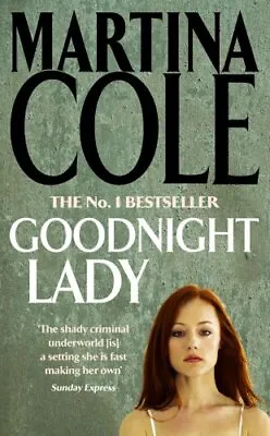 Goodnight LadyMartina Cole • £3.38