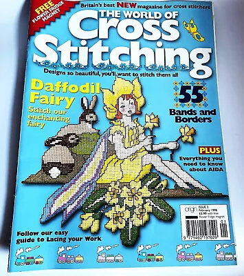 The World Of Cross Stitching Magazine February 1998 Issue 3 Daffodil Fairy • £3.99