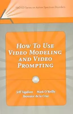 How To Use Video Modeling And Video Prompting (Pro-ed Series On Autism Sp - GOOD • $34.34