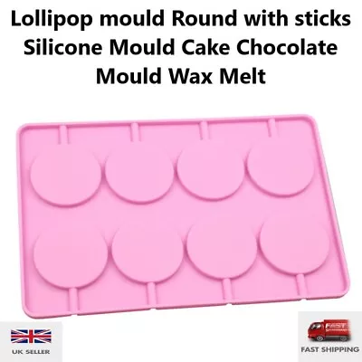 Lollipop Mould 8x Round With Sticks Silicone Moud Cake Chocolate Mould Wax Melt  • £3.49
