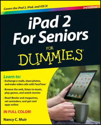 IPad 2 For Seniors For Dummies Muir Nancy C. Used; Good Book • £3.35