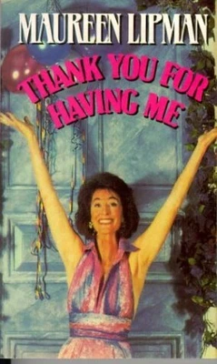£3.58 • Buy Thank You For Having ME, Lipman, Maureen, Used; Good Book