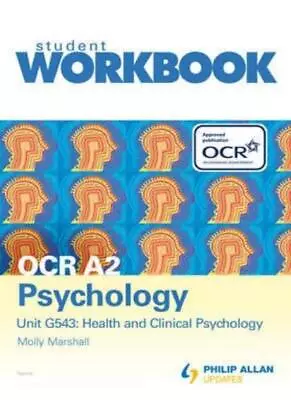 OCR A2 Psychology Unit G543: Health And Clinical Psychology Work • £4.58