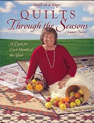 Quilts Through The Seasons Burns Eleanor • £4.35