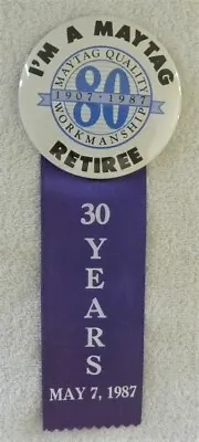 1987 MAYTAG Washer Employee Retiree Worker 30 Years Of Service Pin & Ribbon • $9.99