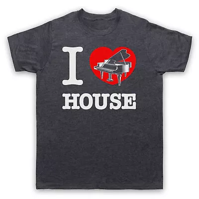 I Love Piano House Classic Dance Music Scene Mens & Womens T-shirt • £17.99