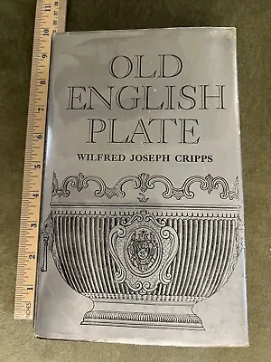 Old English Plate By Wilfred Joseph Cripps Vintage 1967 Spring Books Drury House • $8.99