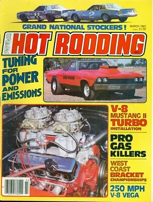 1981 Popular Hot Rodding Magazine: Tuning For Power & Emissions/V-8 Mustang Turb • $5