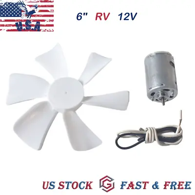 6  RV Vent Motor Bath Exhaust Fan Blade 12V Home Bathroom Mobile Home RV Motor • $10.99