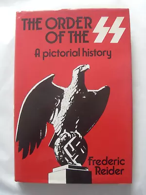 THE ORDER OF THE SS.....A PICTORIAL HISTORY.......H/B 1st ED 1981...NAZI GERMANY • £2.99