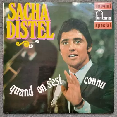 Sacha Distel - Quand On S'est Connu 1969 UK Reissue LP Fontana SFL 13118 • £9