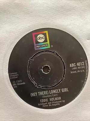 Eddie Holman - Hey There Lonely Girl.     Used 7” Single Record • £3.99