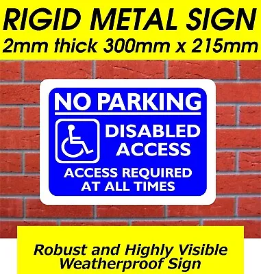 £4.99 • Buy No Parking Disabled Access Access Required At All Times Sign Metal Sign Holed