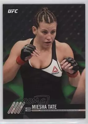 2017 Topps UFC Knockout Green /215 Miesha Tate #16 • $8.59