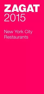 2015 New York City Restaurants [Zagat Survey Restaurants] • $8.25