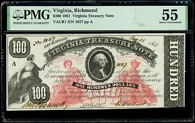 Richmond Virginia Treasury Note $100 Aug. 13 1861 PMG AU 55 Cr-VA-1 VT02-06 • $13250