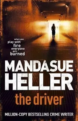 The Driver: Crime And Cruelty Rule ... Heller Mandasu • £3.49
