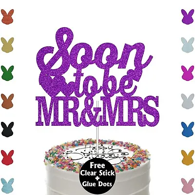 Soon To Be Mr & Mrs Cake Topper Engagement Party Decor Wedding Cake Topper • £2.95