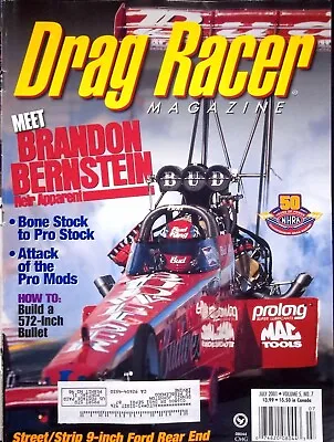 Meet Brandon Bernstein - Drag Racer Magazine July 2001 Vol. 5 No. 7 • $6.26