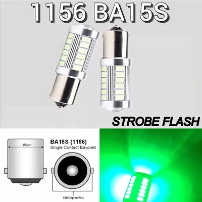 Strobe Front Signal 1156 BA15S 33SMD LED Projector Lens Green Bulb K1 HAK • $16.50