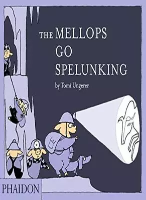 The Mellops Go Spelunking By Ungerer  New 9780714869711 Fast Free Shipping.. • $20.32