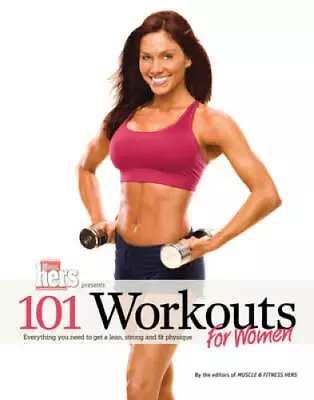 101 Workouts For Women: Everything You Need To Get A Lean Strong And Fi - GOOD • $3.73