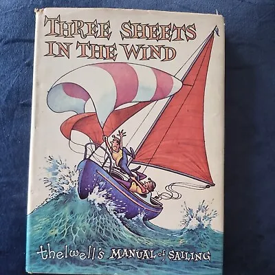 £3.70 • Buy Three Sheets In The Wind - Thelwell's Manual Of Sailing, Hardback Book