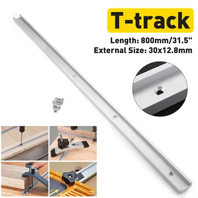 AU 800mm/31.5  T-Track Alloy T-slot Track Miter Jig DIY Fixture Woodworking Tool • $20.99