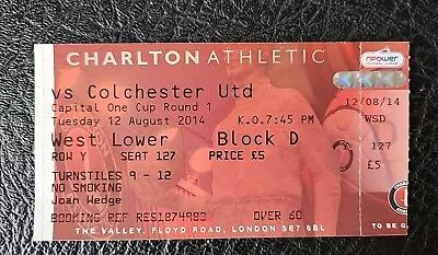 Ticket Stub Charlton Athletic V Colchester United Capital One Cup 2014 / 2015 • £1.99
