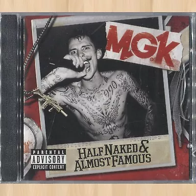 MACHINE GUN KELLY Half Naked & Almost Famous EP MGK CD Waka Flocka Flame    0323 • $274.99