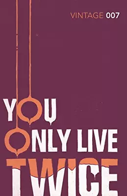 You Only Live Twice(Vintage Classics) (James Bond 007 12) • £4.70