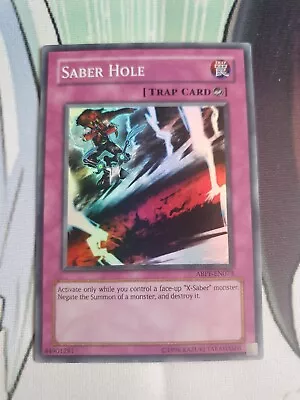 Saber Hole ABPF-EN073 Super Rare Unlimited Edition NM Condition • $6.22