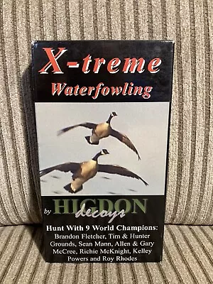X-treme Waterfowling By Higdon Decoys VHS Tape Bird Hunting Video Rare Tested • $6.22