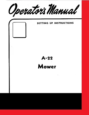 IH Farmall McCormick A-22 Super A 100 130 140 Sickle Mower Owner's Manual • $17.50