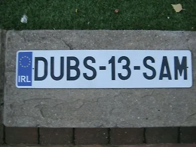 Ireland Dublin Eurostars Rare # Dubs-13 Sam Souvenir Or Booster Licence Plate • $29.99