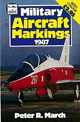 Military Aircraft Markings 1987 Paperback Book The Cheap Fast Free Post • £4.49