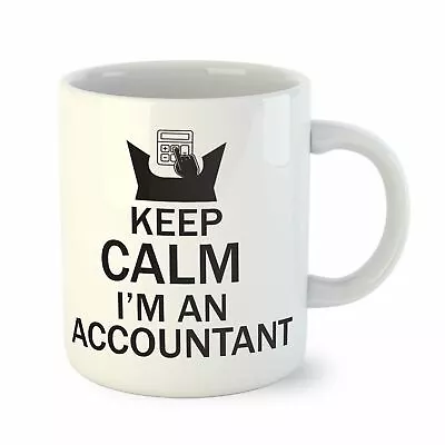 Accountant Gifts For Accountants - Funny Tea Coffee Mug Gift - Keep Calm I'm An • £8.97
