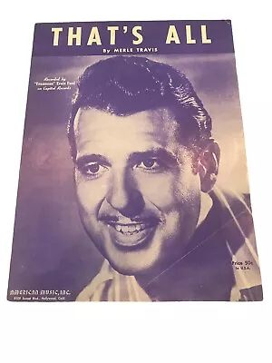 1947 Sheet Music Thats All Tennessee Ernie Ford Merle Travis • $24