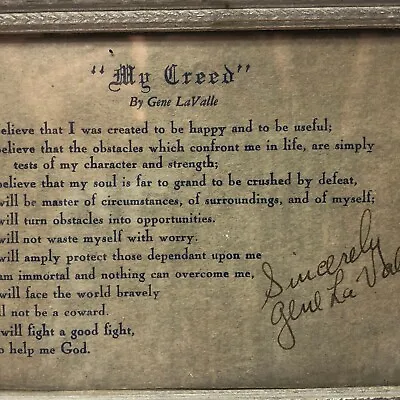 Vintage Deco Framed Motto/Poem Signed By Gene LaValle Titled My Creed • $22.50