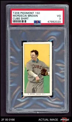 1909 T206 Mordecai Brown Cubs On Shirt HOF VARIATION PSA 3 - VG • $1670