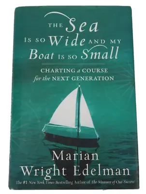 The Sea Is So Wide And My Boat Is So Small: Charting A Course For The Next Gen.. • $13.21
