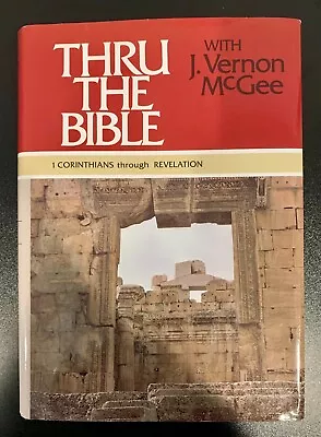 Thru The Bible: 1 Corinthians Through Revelation Vol. 5 By J. Vernon McGee • $24.95