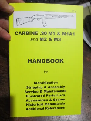 CARBINE .30 M1 M1A1 M2 & M3  Skennerton HAND BOOK Maintenance WW2 Korea • $10.91