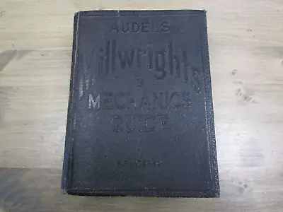 1940 Audel's Millwrights & Mechanics Guide By Anderson - Illustrated • $27.94