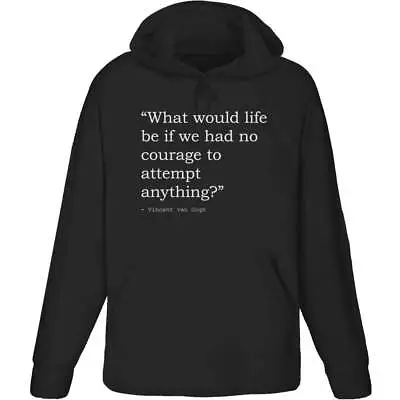 Vincent Van Gogh Quote Adult Hoodie / Hooded Sweater (HO066097) • £24.99