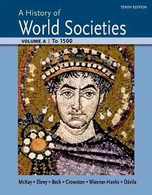 A History Of World Societies Volume A: To 1500 • $7.48