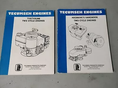 2 Vtg Tecumseh Engines Mechanic’s Handbook Two Cycle TVS/TVXL840 Care Manual  • $29.99