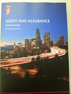 Audit & Assurance Question Bank From 2015. ICAEWICAEW • £6.09
